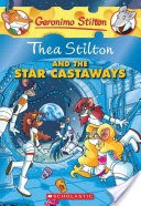 Thea Stilton and the Star Castaways