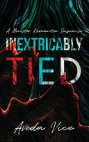 Inextricably Tied