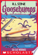 Go Eat Worms! (Goosebumps #21)