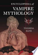 Encyclopedia of Vampire Mythology