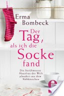 Der Tag, als ich die Socke fand