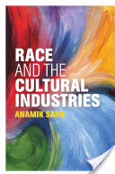 Race and the Cultural Industries