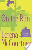 On the Run (An Ivy Malone Mystery Book #3)