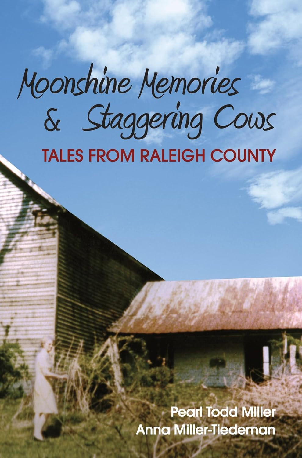 Moonshine Memories & Staggering Cows