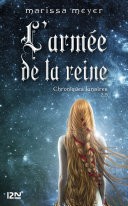 Chroniques lunaires - livre 2.5, L'arme de la reine