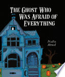 The Ghost Who Was Afraid of Everything