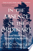 In the Absence of the Ordinary