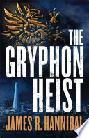 The Gryphon Heist