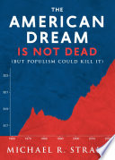 The American Dream Is Not Dead