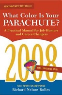 The 2008 what Color is Your Parachute?
