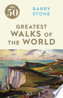 The 50 Greatest Walks of the World