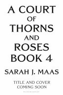 A Court of Thorns and Roses 4