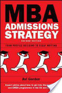 Mba Admissions Strategy: From Profile Building To Essay Writing