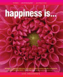 Happiness is -
