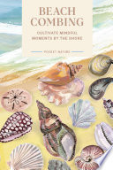 Pocket Nature Series: Beachcombing