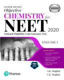 Objective Chemistry for NEET 2020 | Volume 1 | Fourth Edition | By Pearson