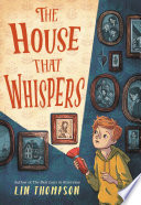 The House That Whispers