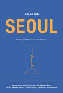 A Curated Guide - Seoul