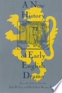 A New History of Early English Drama