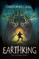 Earthking: The Earthking Chronicles:
