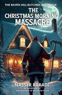 The Christmas Morning Massacre