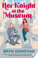 Her Knight at the Museum