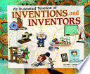 An Illustrated Timeline of Inventions and Inventors
