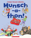 Munsch-A-thon (Combined Volume)