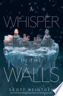 A Whisper in the Walls