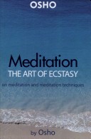 Meditation : The Art of Ecstasy