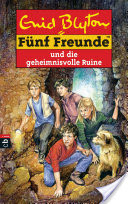 Fnf Freunde und die geheimnisvolle Ruine