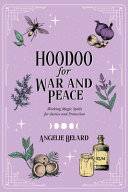 Hoodoo for War and Peace