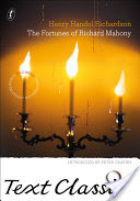 The Fortunes Of Richard Mahony: Text Classics