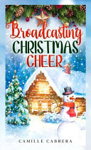 Broadcasting Christmas Cheer