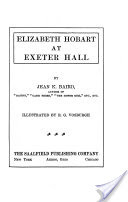 Elizabeth Hobart at Exeter Hall