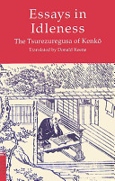 Essays in Idleness; The Tsurezuregusa of Kenko