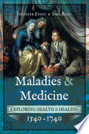 Maladies and Medicine