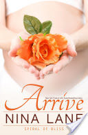 Arrive (Spiral of Bliss #4)