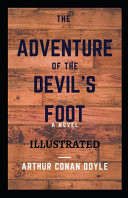 The Adventure of the Devil's Foot Illustrated