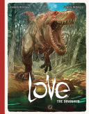Love Volume 4: the Dinosaur