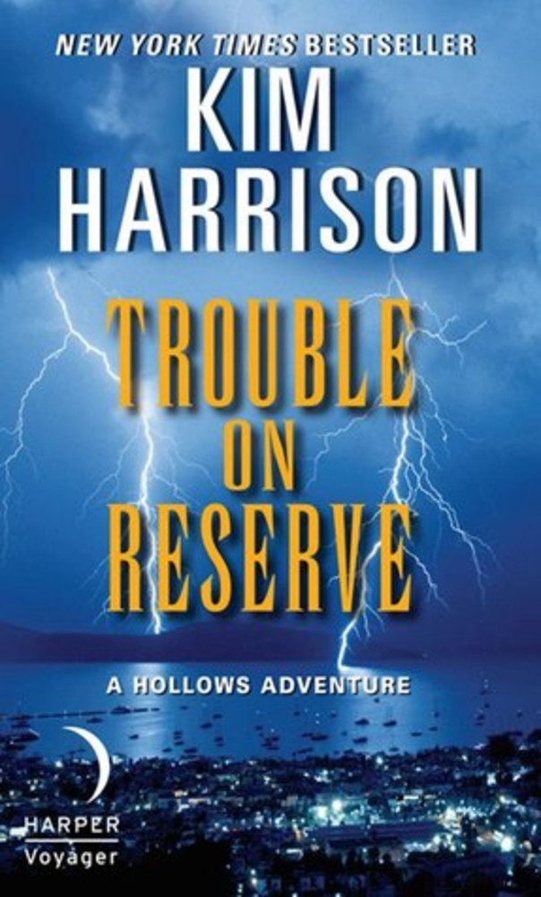 Trouble on Reserve (The Hollows, #10.5)
