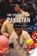 The Struggle for Pakistan