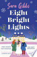 Eight Bright Lights