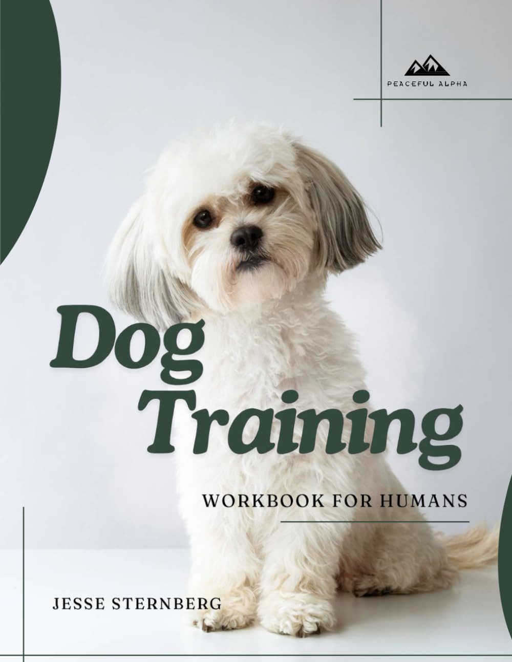 The Dog Training Workbook for Humans