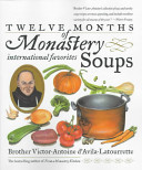 Twelve Months of Monastery Soups
