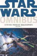 Star Wars: Omnibus--X-Wing Rogue Squadron Vol. 1