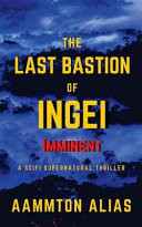 The Last Bastion of Ingei