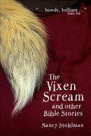 The Vixen Scream and Other Bible Stories