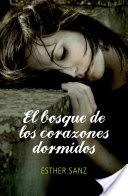 El bosque de los corazones dormidos (El bosque 1)