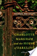 Charlotte Markham and the House of Darkling